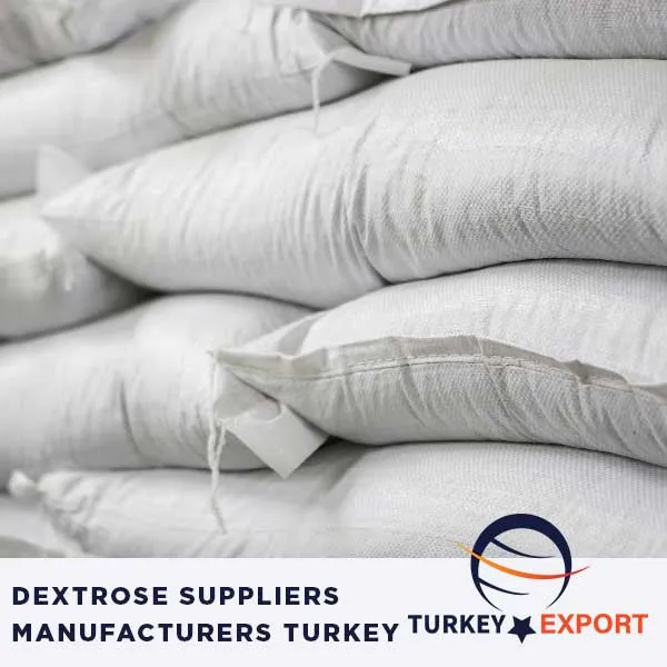 Dextrose Suppliers Turkey